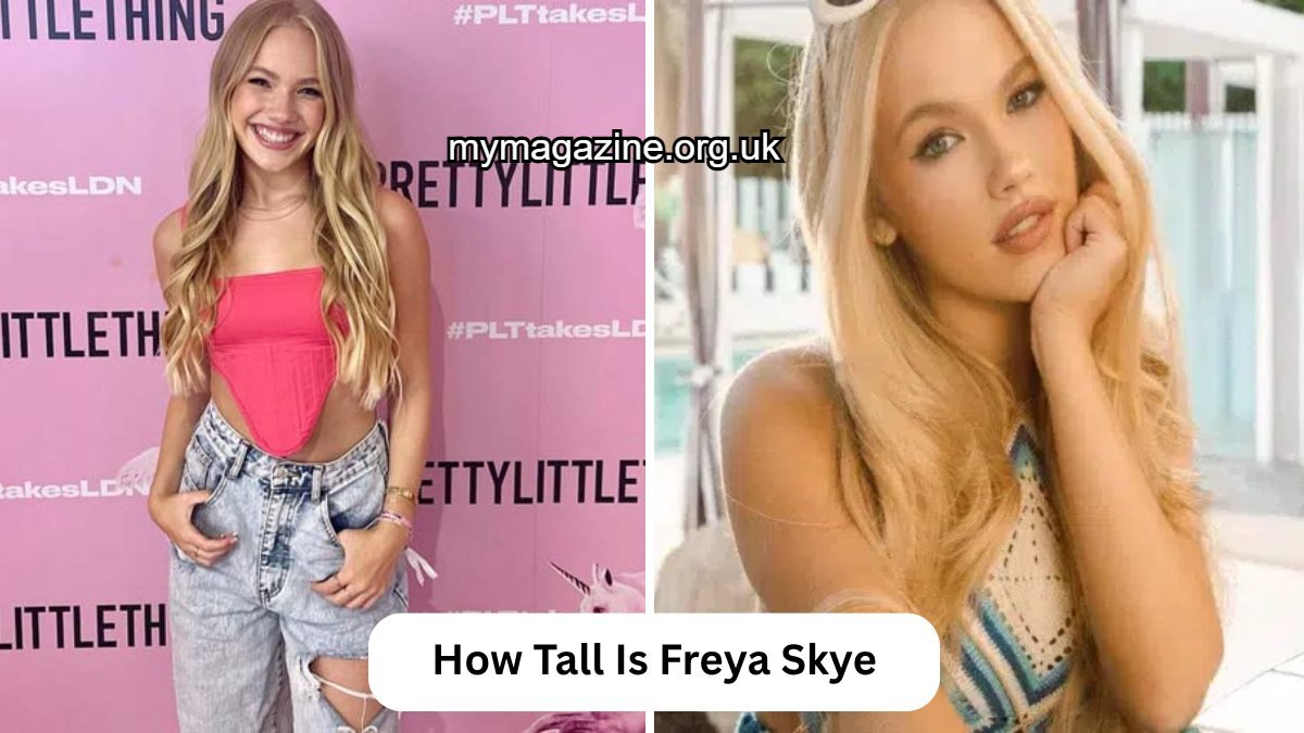 How Tall Is Freya Skye